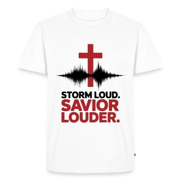 Storm Loud Savior Louder Praise - Men's Premium Organic T-Shirt - white - Front - Nico (187cm)