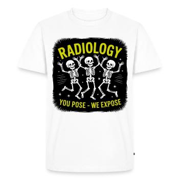 Radiologie Posant des squelettes « You Pose - We Expose » - T-shirt Premium bio Homme - blanc - Devant - Nico (187cm)