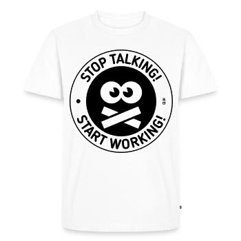 Arrêtez de parler ! Commencez à travailler ! (Noir) - T-shirt Premium bio Homme - blanc - Devant - Nico (187cm)