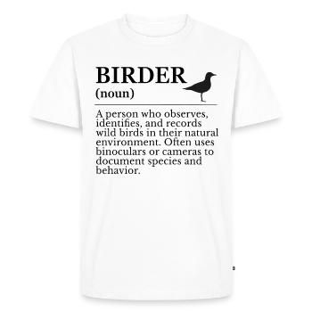 Birder Definition - Birdwatchers - Men's Premium Organic T-Shirt - white - Front - Nico (187cm)