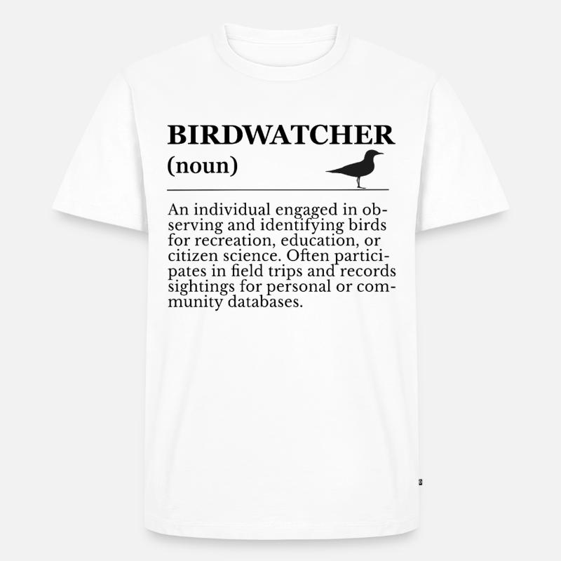 Birdwatcher Definition - Vogelbeobachtung - Männer Premium Bio T-Shirt - Weiß