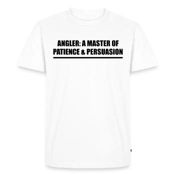 Pêcheur : Maître de la patience et de la persuasion - T-shirt Premium bio Homme - blanc - Devant - Nico (187cm)