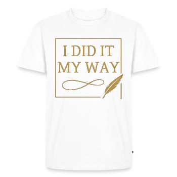 I Did It My Way – Elegant Quote Design ✨🖋️ - Men's Premium Organic T-Shirt - white - Front - Nico (187cm)
