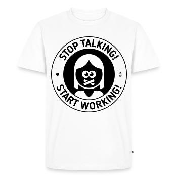 Arrêtez de parler ! Commencez à travailler ! (Femme / Noir) - T-shirt Premium bio Homme - blanc - Devant - Nico (187cm)
