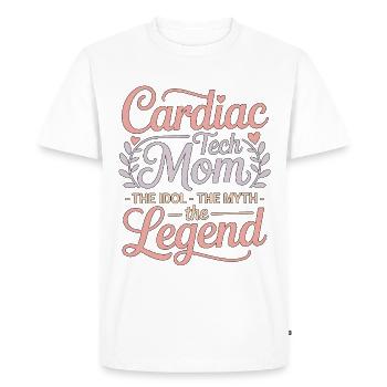 Cardiac Tech Mom The Idol The Myth Cath Lab Tech - Men's Premium Organic T-Shirt - white - Front - Nico (187cm)