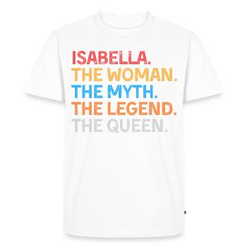 Isabelle la Femme, le mythe, la légende, la reine. - T-shirt Premium bio Homme - blanc - Devant - Nico (187cm)