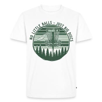 No Little Balls Just Big Discs Funny Disc Golf - Men's Premium Organic T-Shirt - white - Front - Nico (187cm)