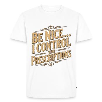 Infirmière praticienne : soyez gentille, je contrôle l’infirmière familiale - T-shirt Premium bio Homme - blanc - Devant - Nico (187cm)