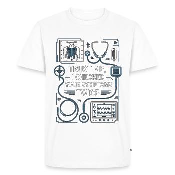 Infirmière praticienne croyez-moi je suis travailleuse de santé - T-shirt Premium bio Homme - blanc - Devant - Nico (187cm)