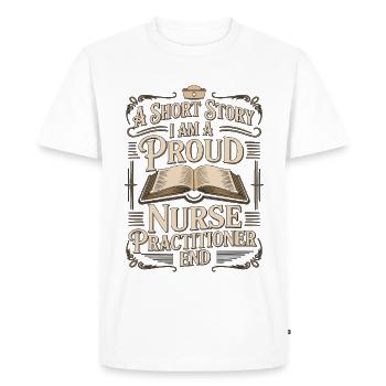 Nurse Practitioner A Short Story Registered Nurse - Men's Premium Organic T-Shirt - white - Front - Nico (187cm)