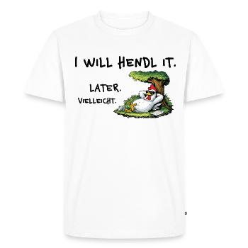 Je vais le hendl – Denglish drôle de proverbe - T-shirt Premium bio Homme - blanc - Devant - Nico (187cm)