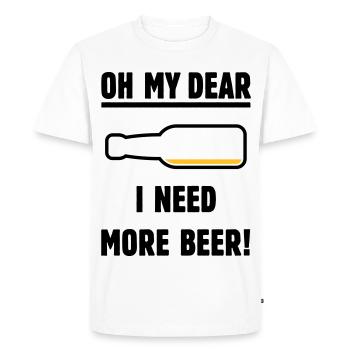 Oh ma chère – j’ai besoin de plus de bière ! (Bière / Mauvais 2C) - T-shirt Premium bio Homme - blanc - Devant - Nico (187cm)