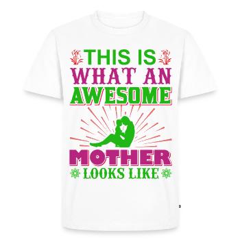 Awesome Mom Funny Mothers Day Gift - Men's Premium Organic T-Shirt - white - Front - Nico (187cm)