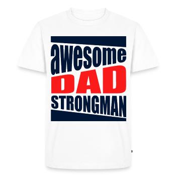 Strong Dad Powerful Shirt Puissant - T-shirt Premium bio Homme - blanc - Devant - Nico (187cm)