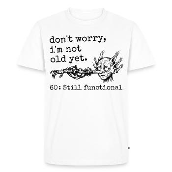60th Birthday - 60th Birthday Humor Gift - Men's Premium Organic T-Shirt - white - Front - Nico (187cm)