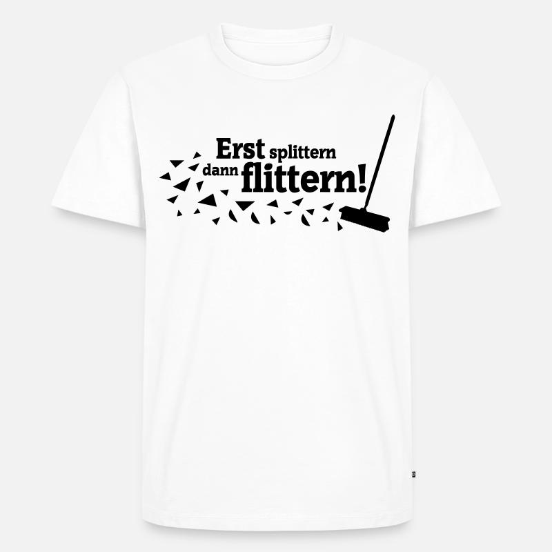 Polterabend Spruch - Männer Premium Bio T-Shirt - Weiß