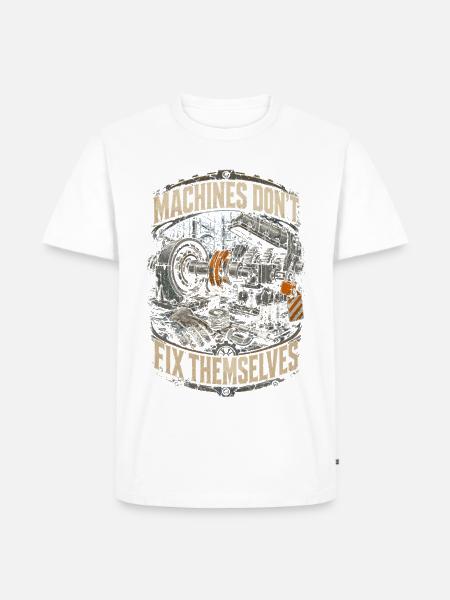 Industriemechaniker Dont Fix Themselves - Männer Premium Bio T-Shirt - Weiß