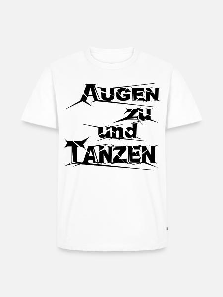 Augen zu und tanzen - Männer Premium Bio T-Shirt - Weiß