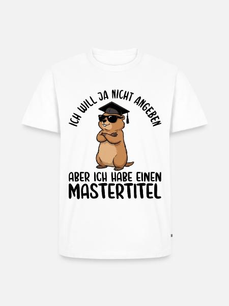 Mastertitel Erdmännchen Master Abschluss bestanden - Männer Premium Bio T-Shirt - Weiß