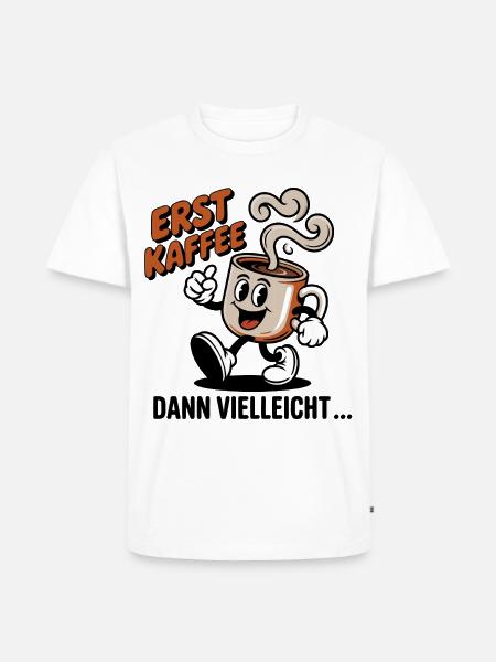 Erst Kaffee - Männer Premium Bio T-Shirt - Weiß