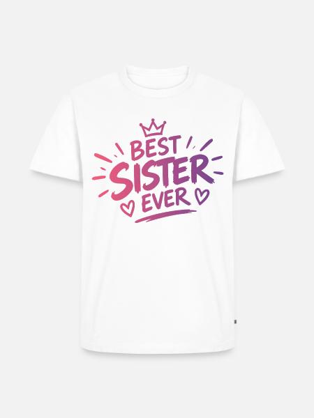 Best Sister Ever - Männer Premium Bio T-Shirt - Weiß