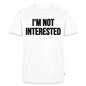 I'm not interested – Front, front, white