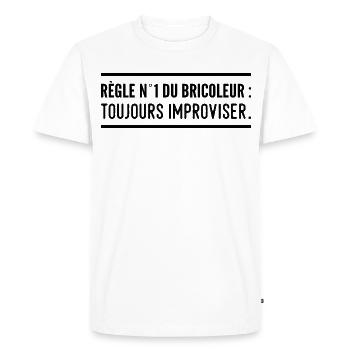 Règle n°1 du bricoleur : toujours improviser - T-shirt Premium bio Homme - blanc - Devant - Nico (187cm)