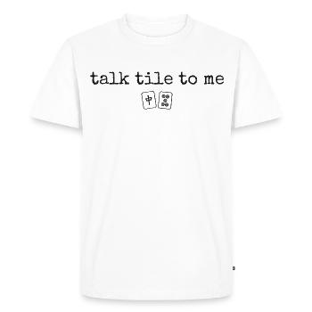 Talk Tile To Me Drôle de Mahjong Mahj - T-shirt Premium bio Homme - blanc - Devant - Nico (187cm)
