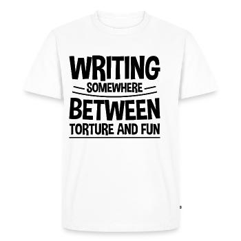 Writing, Somewhere Between Torture And Fun 2 - Men's Premium Organic T-Shirt - white - Front - Nico (187cm)