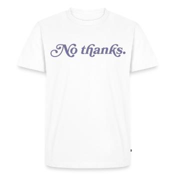 Non merci. - T-shirt Premium bio Homme - blanc - Devant - Nico (187cm)