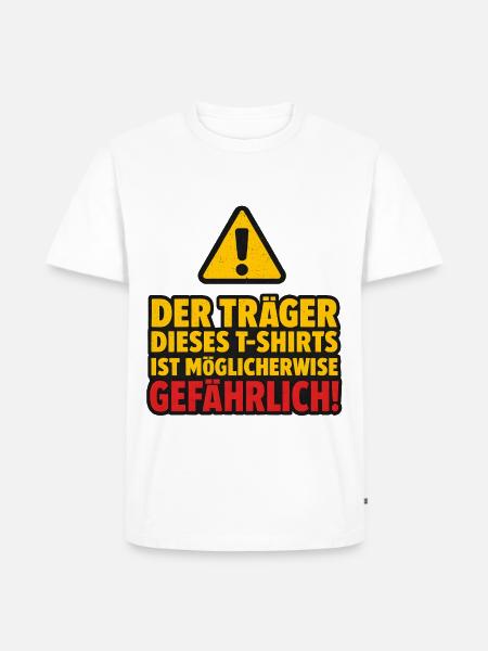 Gefährlich - Männer Premium Bio T-Shirt - Weiß