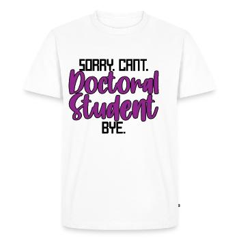 Désolé, je ne peux pas dire au revoir à l’étudiant au doctorat 3 - T-shirt Premium bio Homme - blanc - Devant - Nico (187cm)