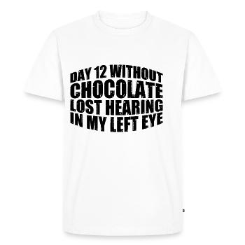 Without Chocolate, Lost Hearing In My Left Eye 8 - Men's Premium Organic T-Shirt - white - Front - Nico (187cm)