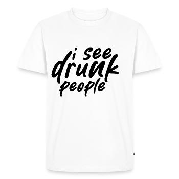 I See Drunk People - Men's Premium Organic T-Shirt - white - Front - Nico (187cm)