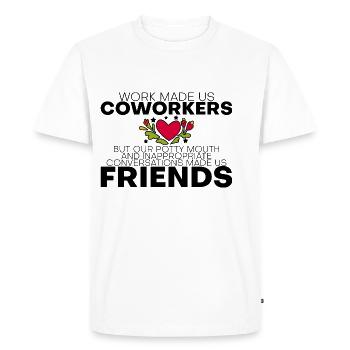 Nos conversations inappropriées nous ont fait des amis 4 - T-shirt Premium bio Homme - blanc - Devant - Nico (187cm)