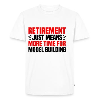 Retirement Means More Time For Model Building 3 - Men's Premium Organic T-Shirt - white - Front - Nico (187cm)