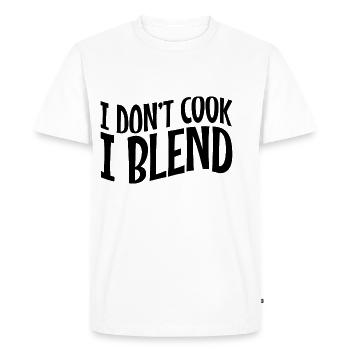 I Don't Cook I Blend 3 - Men's Premium Organic T-Shirt - white - Front - Nico (187cm)