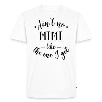 Aucune Mimi n’est comme celle que j’ai - T-shirt Premium bio Homme - blanc - Devant - Nico (187cm)