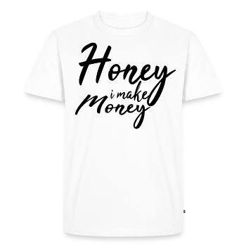Honey i make money - Men's Premium Organic T-Shirt - white - Front - Nico (187cm)