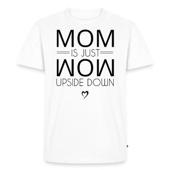 Mom is just Mom upside down - Men's Premium Organic T-Shirt - white - Front - Nico (187cm)