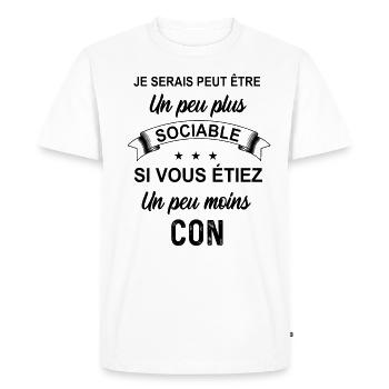 Un peu plus Sociable si moins Con Humour Drôle - T-shirt Premium bio Homme - blanc - Devant - Nico (187cm)