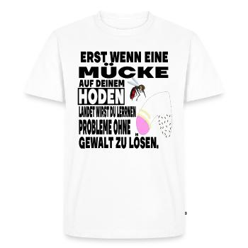 Hoden Eier Mücke Stich Gewalt Problem Spruch - Männer Premium Bio T-Shirt - Weiß - Vorne - Nico (187cm)