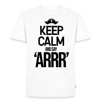 Restez calme et dites à Arrr - T-shirt Premium bio Homme - blanc - Devant - Nico (187cm)