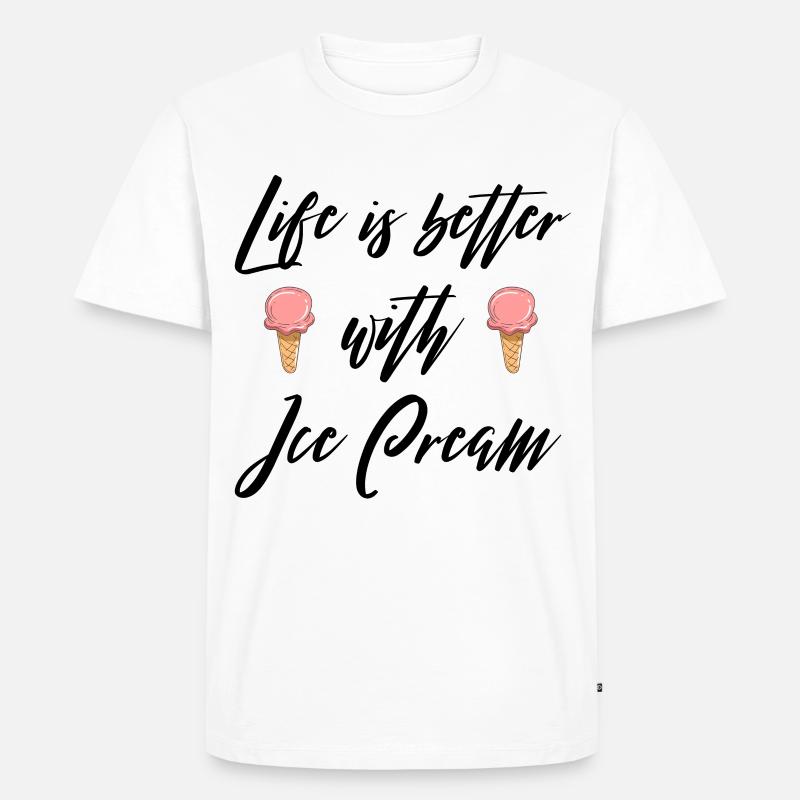 Das Leben ist besser mit Eiscreme V2 - Männer Premium Bio T-Shirt - Weiß