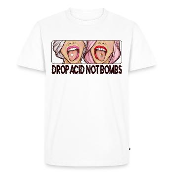 Drop Acid Not Bombs - LSD Psychedelic Psilocybin - Men's Premium Organic T-Shirt - white - Front - Nico (187cm)