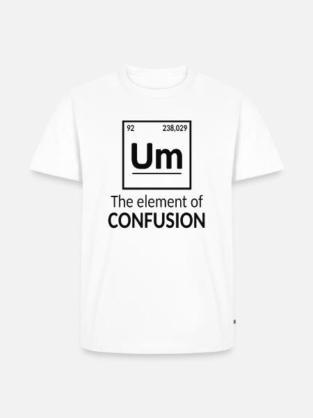 Chimie élément drôle confusion - T-shirt Premium bio Homme - blanc