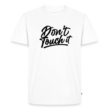 Don't touch, look, touch, look, finger away - Men's Premium Organic T-Shirt - white - Front - Nico (187cm)