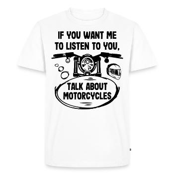 Conversation sur les motos motocyclistes moto - T-shirt Premium bio Homme - blanc - Devant - Nico (187cm)
