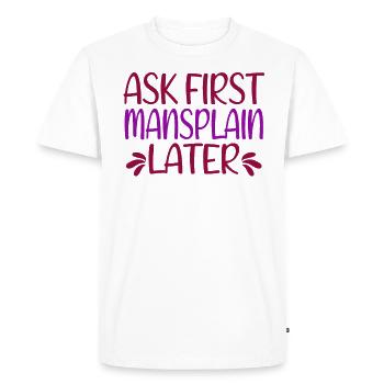 Cadeau féministe féministe féministe - T-shirt Premium bio Homme - blanc - Devant - Nico (187cm)