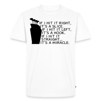 Funny golf sayings gift golfing golfer - Men's Premium Organic T-Shirt - white - Front - Nico (187cm)